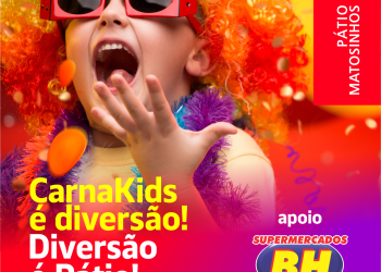 BAILINHO DE CARNAVAL VAI AGITAR A CRIANÇADA NO PÁTIO MATOSINHOS.