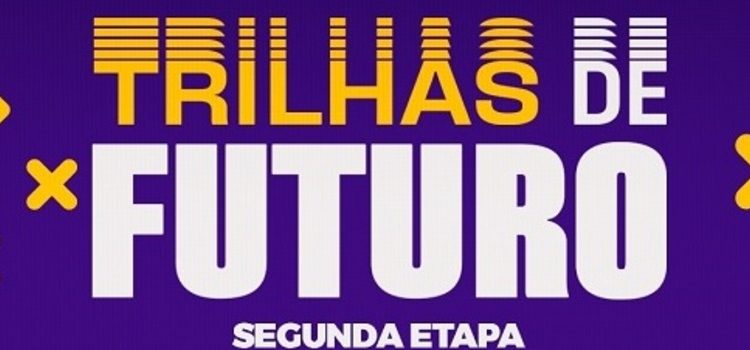 Últimos dias para instituições de ensino se credenciarem para a 2ª edição do Trilhas de Futuro