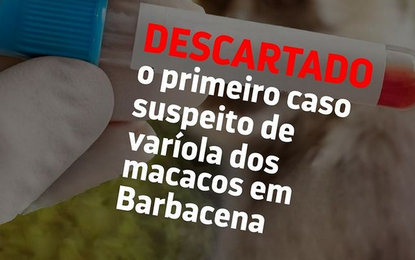 Descartado primeiro caso suspeito de varíola dos macacos em Barbacena