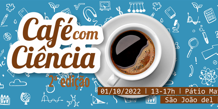 UFSJ promove divulgação científica no Pátio Matosinhos neste sábado