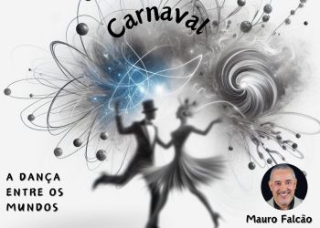 CARNAVAL – O PODER DAS VIBRAÇÕES.