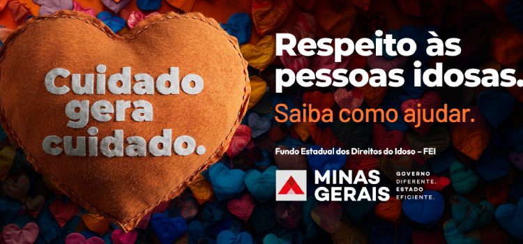 “Seja o Cuidado” mobiliza a população de Minas na atenção e respeito aos idosos