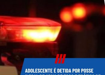 Adolescente é detida por posse ilegal de arma de fogo e tráfico de drogas em São João del-Rei