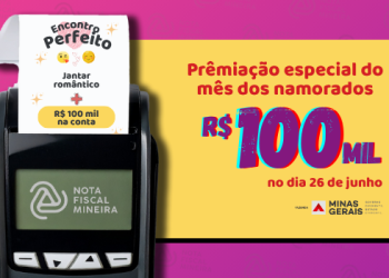 No mês dos namorados, Nota Fiscal Mineira dará prêmio especial de R$ 100 mil